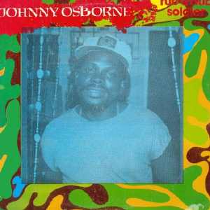 Johnny Osbourne - Rub A Dub Soldier