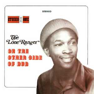 Lone Ranger - On The Other Side Of Dub