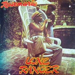 Lone Ranger - Rosemarie