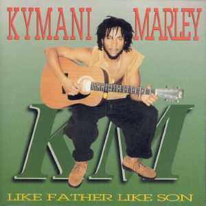 Ky-Mani Marley - Like Father Like Son