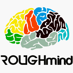ROUGHmind