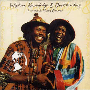 Luciano + Mikey General - Wisdom, Knowledge & Overstanding - Album 2000