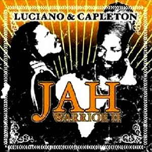 Luciano & Capleton - Jah Warrior II - Album 2004