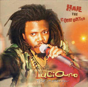Luciano - Hail The Comforter - Album 2005