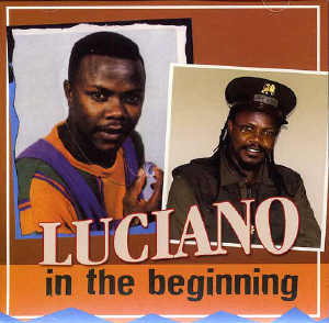 Luciano - In The Beginning - Album 2007