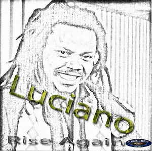 Luciano - Rise Again - Album 2010