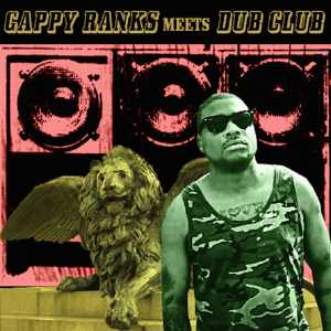 Gappy Ranks meets Dub Club - 2014