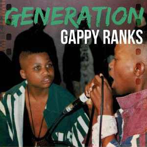 Gappy Ranks - Generation - 2015 EP