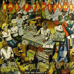 Mad Professor - Dub Me Crazy 4 - Album 1983