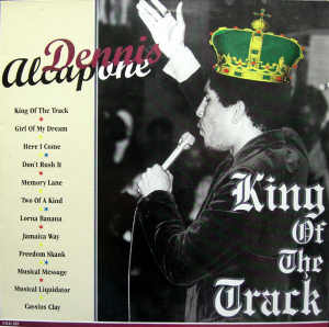 Dennis Alcapone - King Of The Track - Album 1995
