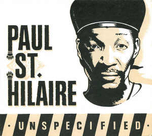 Paul St. Hilaire - Unspecified - Album 2003