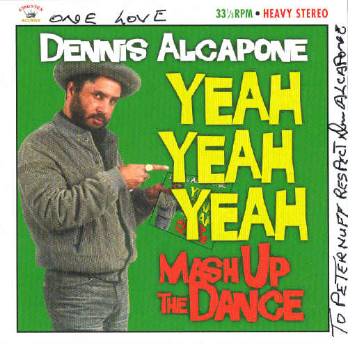 Dennis Alcapone - Yeah Yeah Yeh Mash Up The Dance - Album 2013