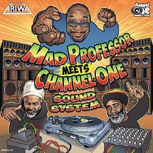 Mad Professor Meets Channel One - Album 2016