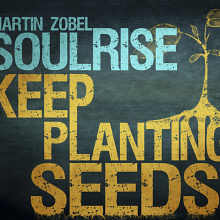 Keep Planting Seeds
