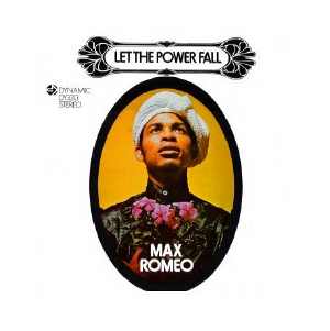 Max Romeo - Let The Power Fall - 1971