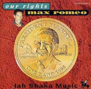 Max Romeo - Our Rights - 1995