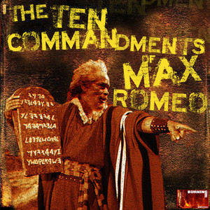 Max Romeo - The Ten Commandments Of Max Romeo - 1999