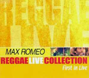 Max Romeo - First In Live - 2004