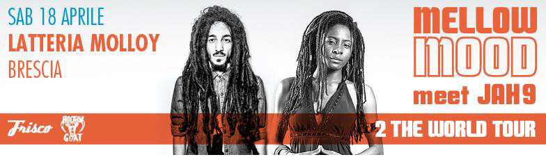 Mellow Mood & Jah9 - 18.04.2015