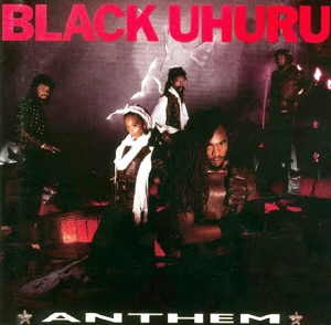 Black Uhuru - Anthem