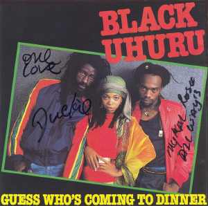 Black Uhuru - Guess Who&acute;s Coming To Dinner