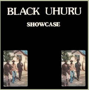 Black Uhuru - Showcase