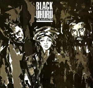 Black Uhuru - The Dub Factor