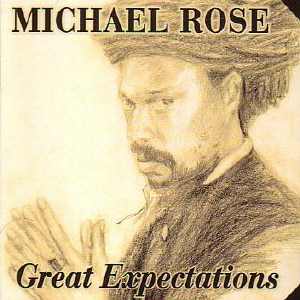 Michael Rose - Great Expectations
