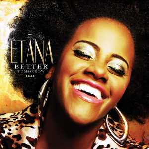Etana - Better Tomoroow - Album 2013