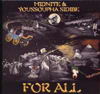 Midnite + Youssoupha Sidibe - For All