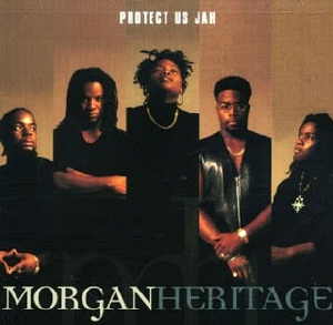 Morgan Heritage - Protect Us Jah - 1997