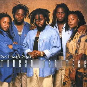 Morgan Heritage - Don&acute;t Haffi Dread - 1999