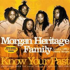 Morgan Heritage - Know Your Past - 2002 Selection - CD + DVD