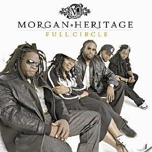 Morgan Heritage - Full Circle - 2005