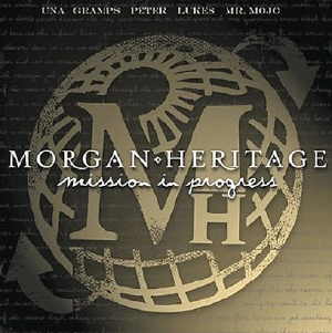 Morgan Heritage - Mission In Progress - 2008