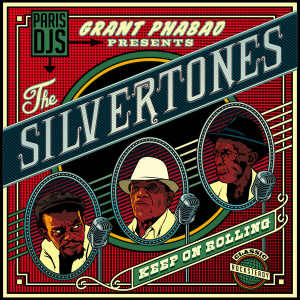 The Silvertones - Keep On Rolling - Album 2013