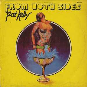 Pat Kelly - From Both Sides