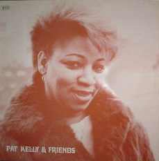 Pat Kelly - And Friends