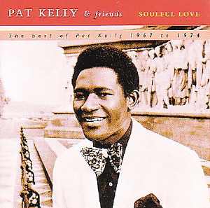 Pat Kelly - Soulful Love