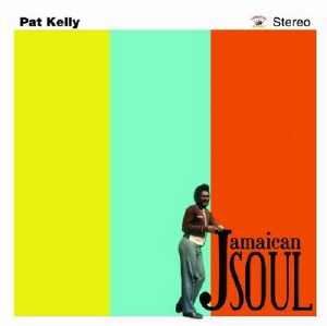 Pat Kelly - Jamaican Soul