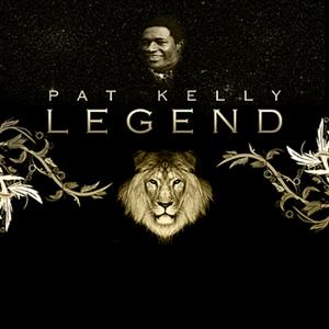 Pat Kelly - Legend