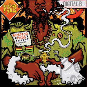 Raging Fyah - Boarding Pass - EP 2014