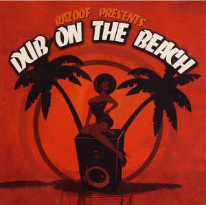 Razoof - Dub On The Beach