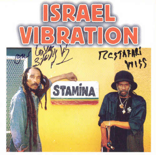 Israel Vibration - Stamina - Album 2007