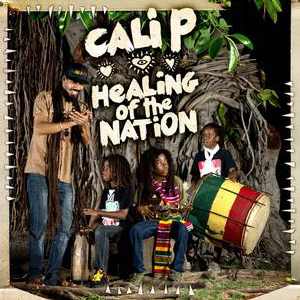 Cali P - Healing Of The Nation