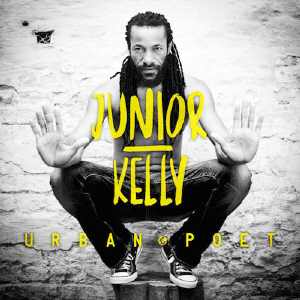 Junior Kelly - Urban Poet - Album 2015
