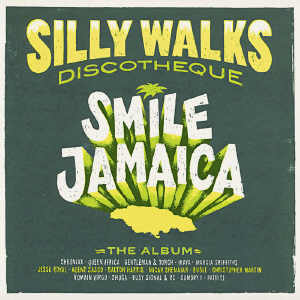 Silly Walks Discotheque - Smile Jamaica