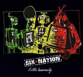Six Nation - Little Humanity - Album 2008