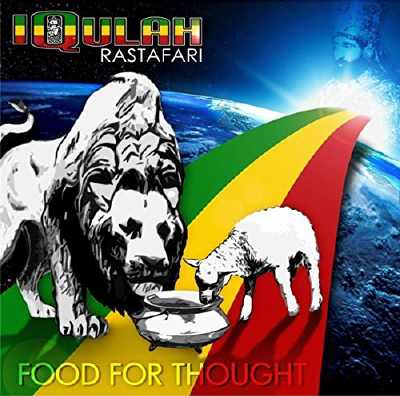 Iqulah Rastafari - Food For Thought - Album 2015