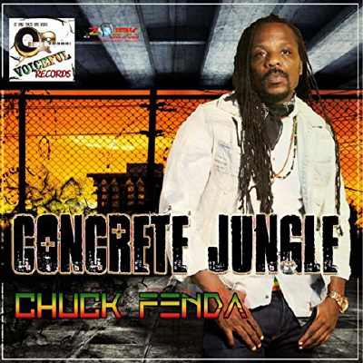 Chuck Fenda - Concrete Jungle - Album 2016